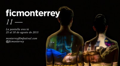 FIC Monterrey: La pantalla eres tú